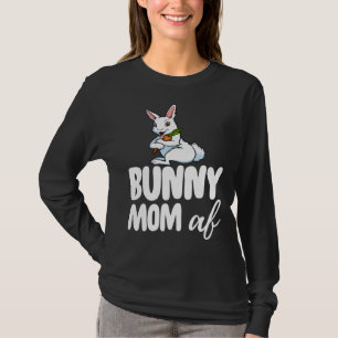 Bunny Mom Women Crazy Bunny Lady T-Shirt