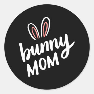 Bunny Mum Mothers Day Funny Bunnies Rabbit Classic Round Sticker