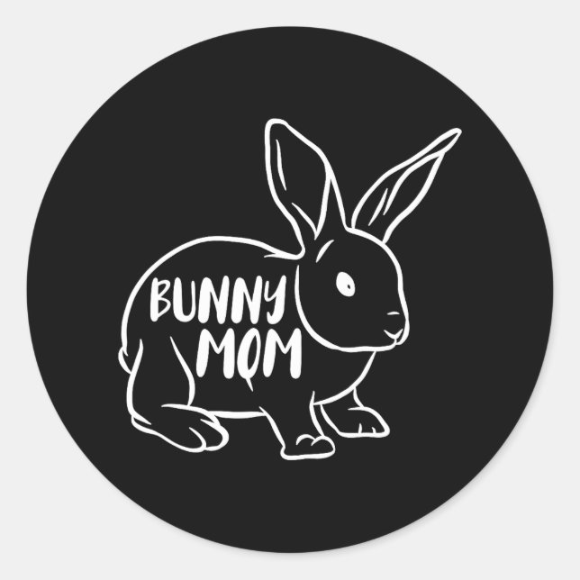 Bunny Mum Rabbit Lover Classic Round Sticker (Front)
