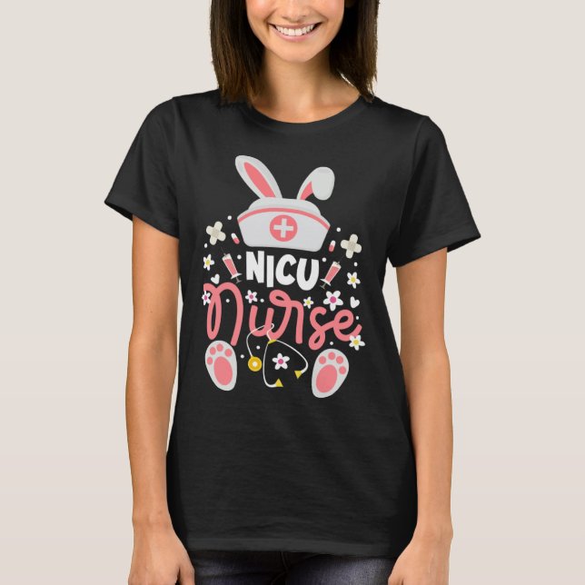 Bunny NICU Nurse Bunny Ears Neonatal Intensive Car T-Shirt (Front)