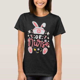 Bunny OR Nurse Cute Bunny Ears Hat Operating Room  T-Shirt