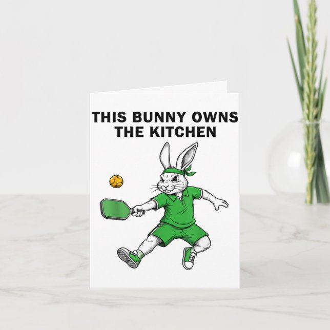 Bunny pickleball player easter this bunny owns the card (Front)