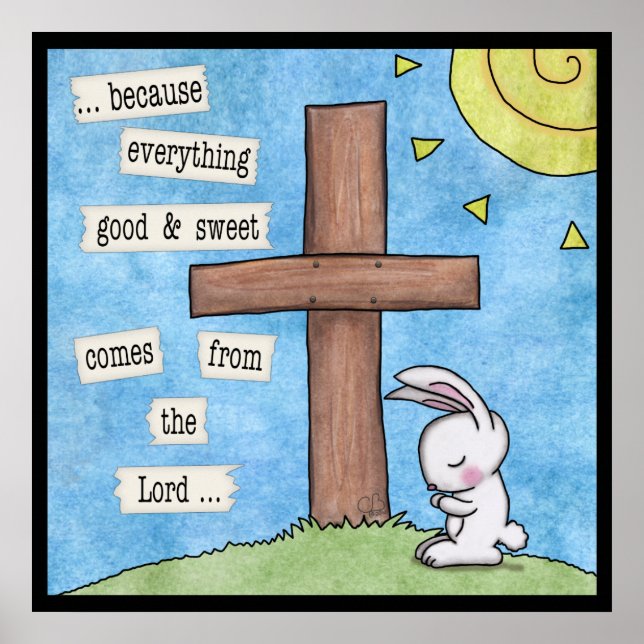 Bunny Prays At the Cross Poster (Front)