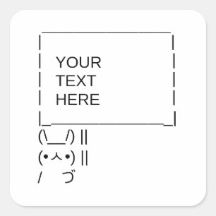 Bunny Protest Sign / Customisable ASCII Text Art Square Sticker