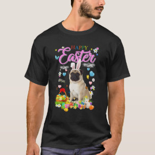 Bunny Pug Dog Happy Easter Eggs T-Shirt