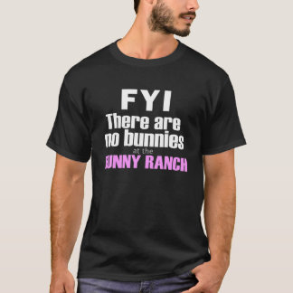 Bunny Ranch | No Bunnies T-Shirt