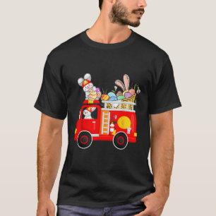 Bunny Riding Firetruck Easter Day Firefighter Happ T-Shirt