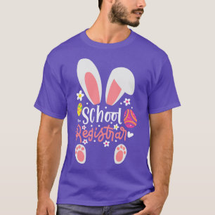 Bunny School Registrar Easter Day School Registrar T-Shirt