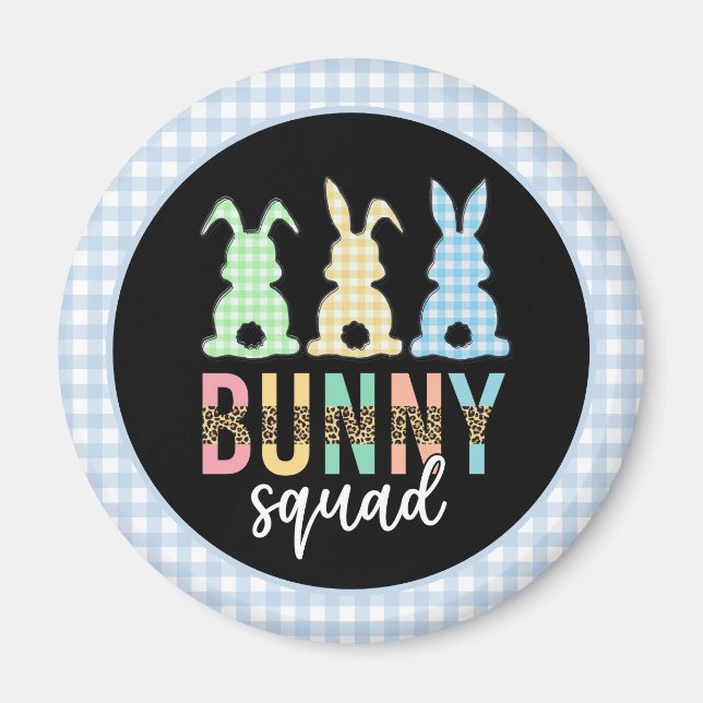 Bunny Squad | Easter Egg Hunt Cute Bunny Magnet (Front)
