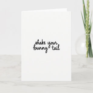 Bunny Tail Script Happy Card