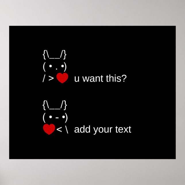 bunny u want this? / Customisable ASCII Text Art Poster (Front)