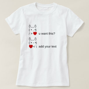 bunny u want this? / Customisable ASCII Text Art T-Shirt