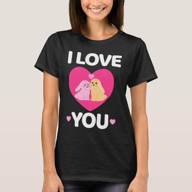 Bunny Valentine's Day I Love You Couples Men Women T-Shirt (Front)