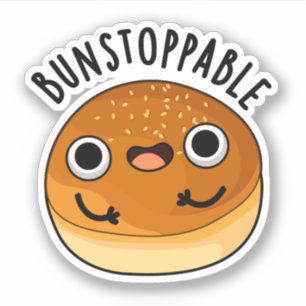 Bunstoppable Funny Bun Pun