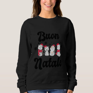 Buon Natale Christmas Cats Sweatshirt