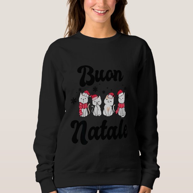 Buon Natale Christmas Cats Sweatshirt (Front)