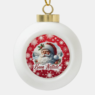 Buon Natale con Babbo Natale Ceramic Ball Christmas Ornament