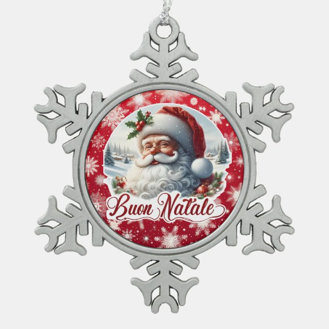Buon Natale con Babbo Natale  Snowflake Pewter Christmas Ornament (Front)