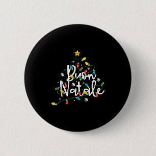 Buon Natale Italian Family Merry Christmas Tree Li 6 Cm Round Badge