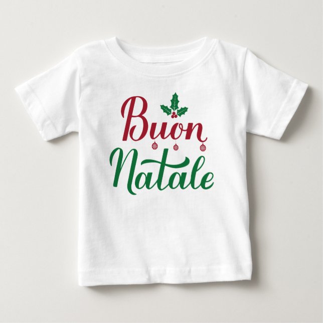 Buon Natale Italian Merry Christmas Holly Baby T-Shirt (Front)