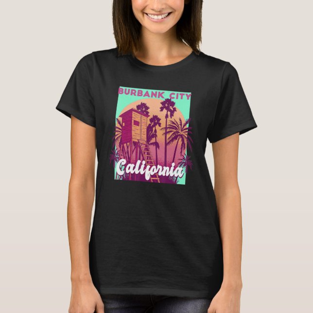 Burbank city California palm tree beach retro vint T-Shirt (Front)