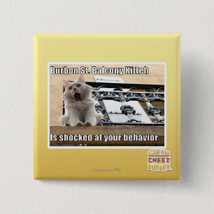 Burbon St. Balcony Kitteh 15 Cm Square Badge