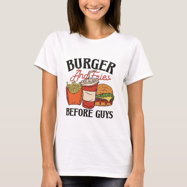 Burger And Fries Before Guys T-Shirt (Front)