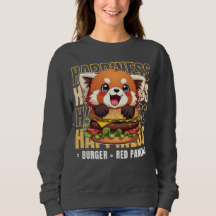 Burger And Red Pandas Make Me Happy Sweatshirt