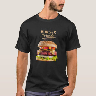 Burger Friends | National Hamburger Day May 28 | F T-Shirt