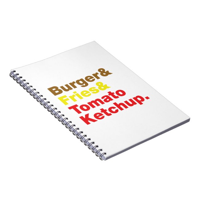 Burger & Fries & Tomato Ketchup. Notebook (Right Side)