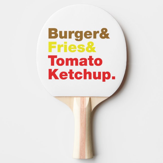 Burger & Fries & Tomato Ketchup. Ping Pong Paddle (Front)