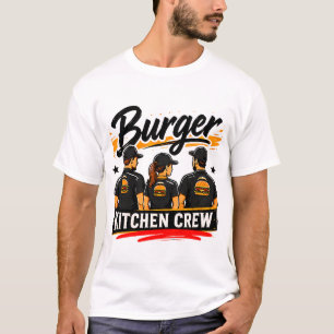 🍔 Burger Kitchen Crew Restaurant Staff 👨‍🍳 T-Shirt
