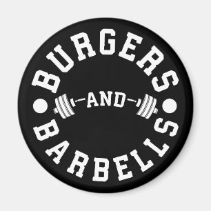 Burgers and Barbells - Funny Workout Motivational Magnet