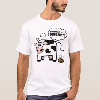 Burgers?! Funny Cow T-Shirt