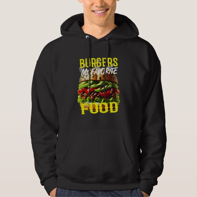 burgers my favourite food hoodie (Front)