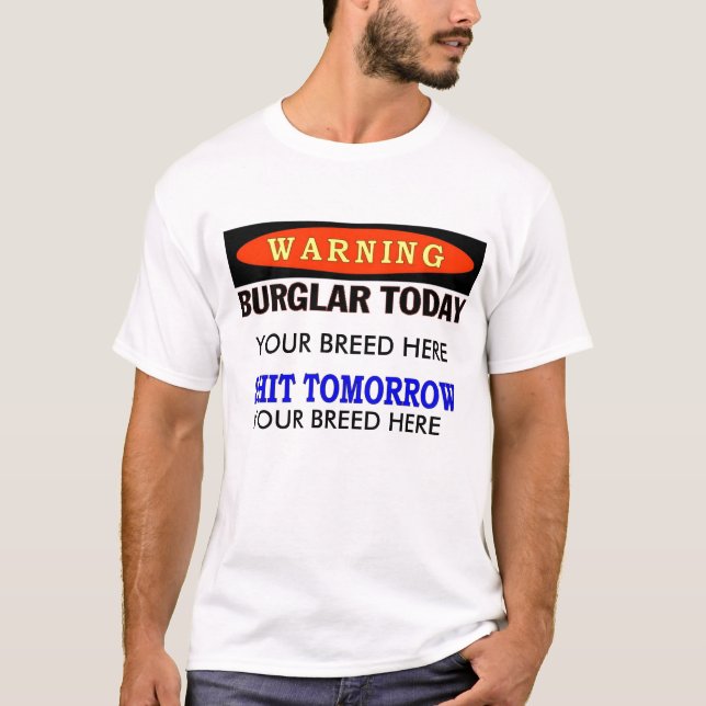 BURGLAR TODAY T-Shirt (Front)