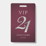 Burgundy 21st Birthday Silver Glitter VIP ID Badge<br><div class="desc">Modern silver glitter 21st Birthday VIP badge you can easily customise with a name and date by clicking the "Personalise" button. The silver glitter "21" is set while the other text on the badge can be modified.</div>