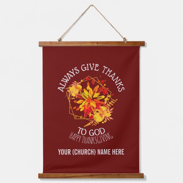 Burgundy ALWAYS GIVE THANKS TO GOD Thanksgiving Hanging Tapestry (Front)