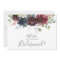Burgundy and Blue Floral Will You Be My Bridesmaid
