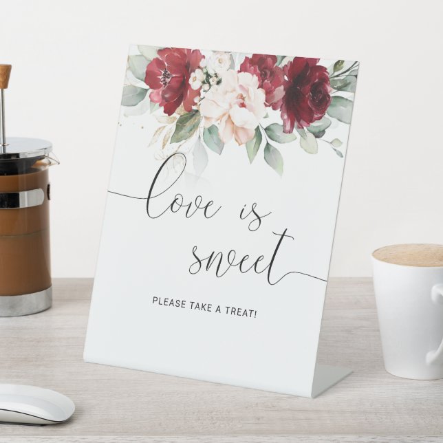 Burgundy and Blush Pink Floral Love is Sweet Pedestal Sign (In SItu)
