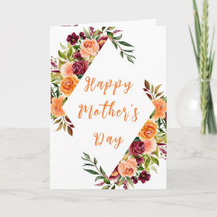 Burgundy and Orange Floral Happy Mother's Day Card