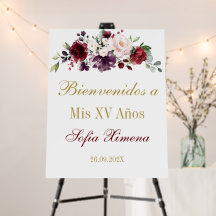 Burgundy and Pink Floral Quinceanera Welcome sign