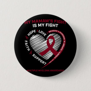 Burgundy Blood Cancer Mamaw Fight Multiple Myeloma 6 Cm Round Badge