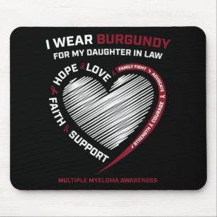 Burgundy Daughter In Law Multiple Myeloma Mouse Pad