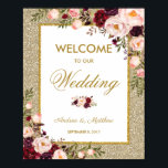 Burgundy Floral Glitter Wedding Welcome Poster<br><div class="desc">Gold Glitter Floral Welcome Sign - wording is customisable
Featuring elegant watercolor burgundy,  blush pink roses and gold lettering
Perfect for wedding,  bridal shower,  bachelorette / hen party,  baby shower,  etc</div>