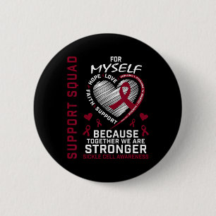 Burgundy For Myself Sickle Cell Awareness Items Pr 6 Cm Round Badge