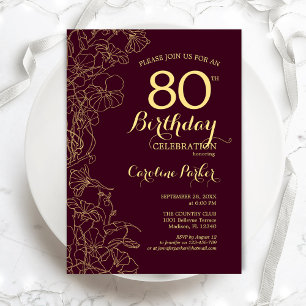 Burgundy Gold Floral 80th Birthday Party Invitation