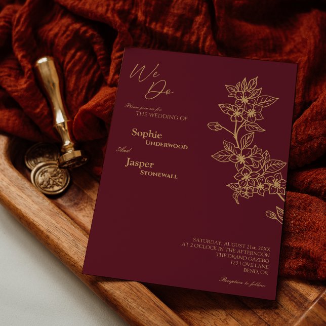 Burgundy Gold Floral We Do Wedding Invitation (Creator Uploaded)