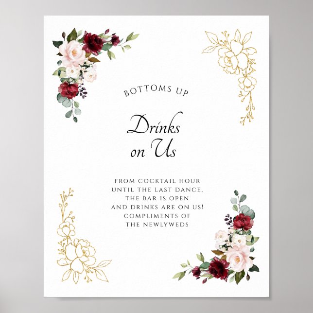 Burgundy Gold Open Bar Drinks on Us Wedding Sign (Front)