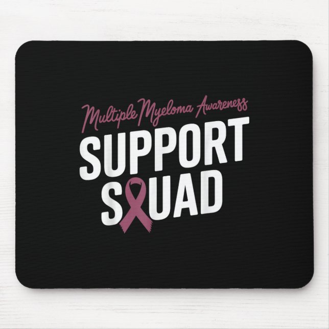 Burgundy Ribbon Support Squad For Multiple Myeloma Mouse Pad (Front)